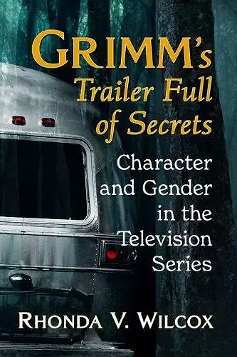 Grimm's Trailer Full of Secrets cover