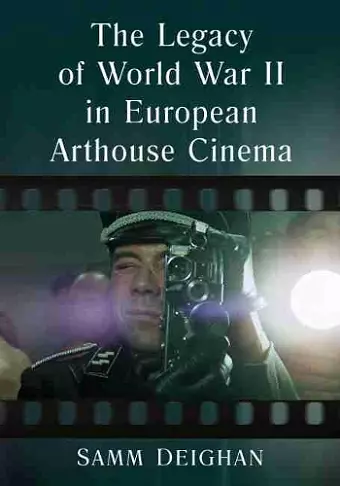 The Legacy of World War II in European Arthouse Cinema cover