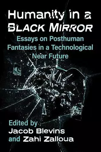 Humanity in a Black Mirror cover