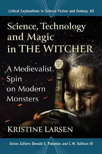 Science, Technology and Magic in The Witcher cover