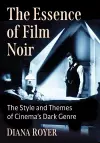 The Essence of Film Noir cover