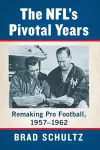 The NFL's Pivotal Years cover