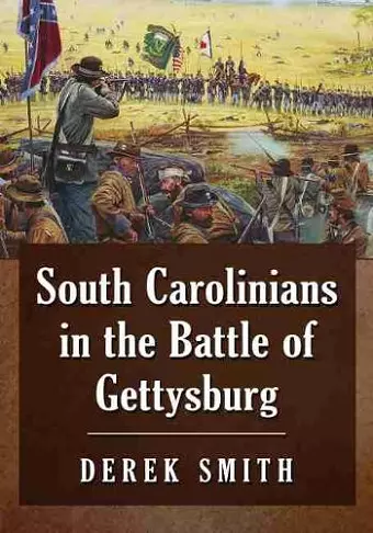 South Carolinians in the Battle of Gettysburg cover