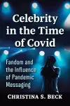 Celebrity in the Time of Covid cover