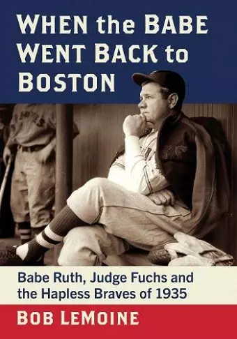 When the Babe Went Back to Boston cover