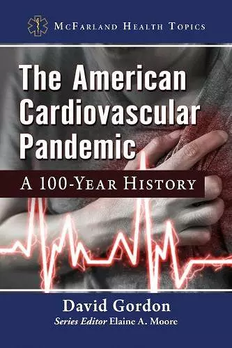 The American Cardiovascular Pandemic cover