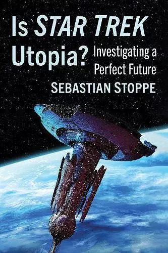 Is Star Trek Utopia? cover