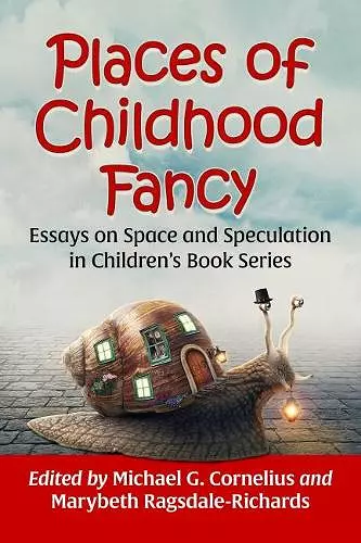 Places of Childhood Fancy cover