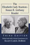 The Elizabeth Cady Stanton-Susan B. Anthony Reader, 3d ed. cover