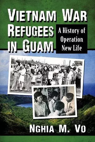 Vietnam War Refugees in Guam cover