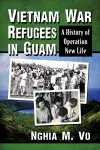 Vietnam War Refugees in Guam cover