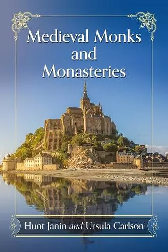 Medieval Monks and Monasteries cover