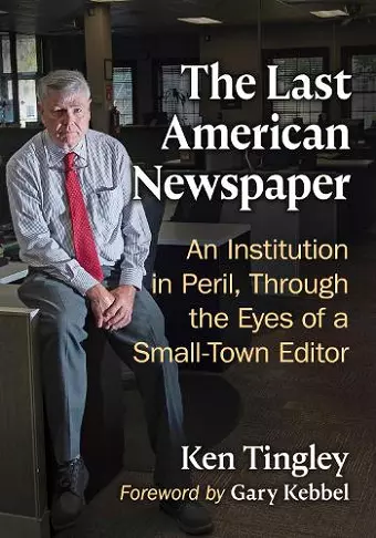 The Last American Newspaper cover