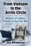 From Vietnam to the Arctic Circle cover