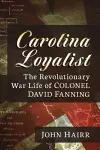 Carolina Loyalist cover