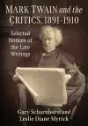 Mark Twain and the Critics, 1891-1910 cover