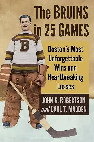 The Bruins in 25 Games cover