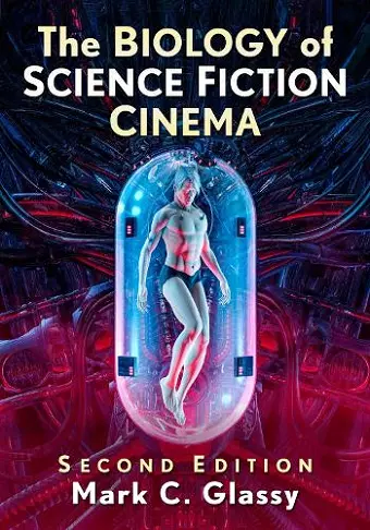 The Biology of Science Fiction Cinema cover