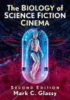 The Biology of Science Fiction Cinema cover