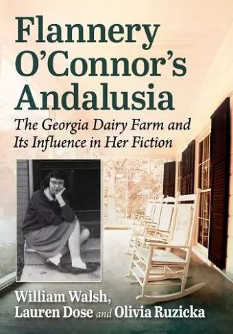 Flannery O'Connor's Andalusia cover