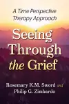 Seeing Through the Grief cover