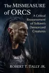 The Mismeasure of Orcs cover