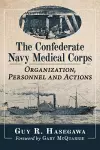 The Confederate Navy Medical Corps cover