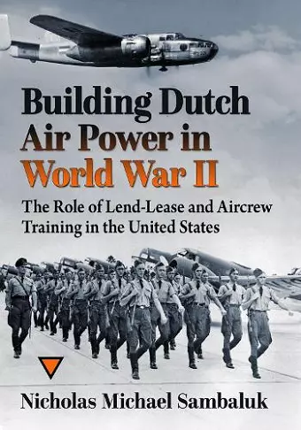Building Dutch Air Power in World War II cover