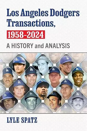Los Angeles Dodgers Transactions, 1958-2024 cover