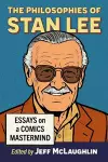The Philosophies of Stan Lee cover