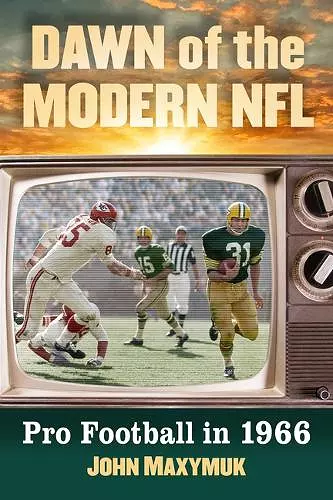 Dawn of the Modern NFL cover
