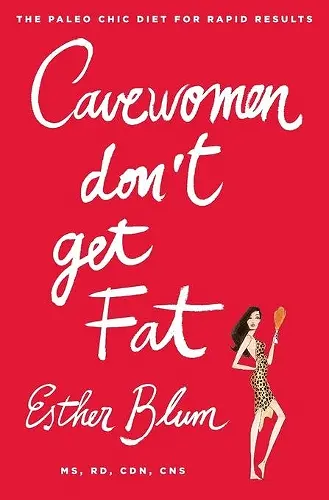 Cave Women Don't Get Fat cover