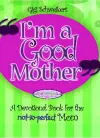 I'm a Good Mother cover