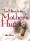 The Miracle in a Mother's Hug cover