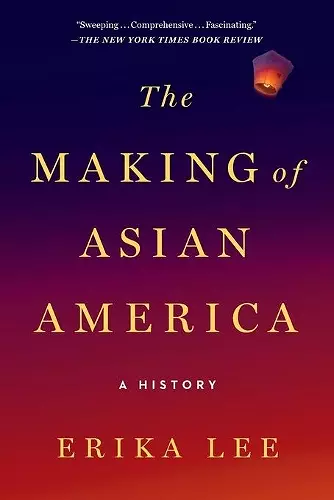 The Making of Asian America cover