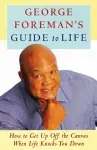 George Foreman's Guide to Life cover