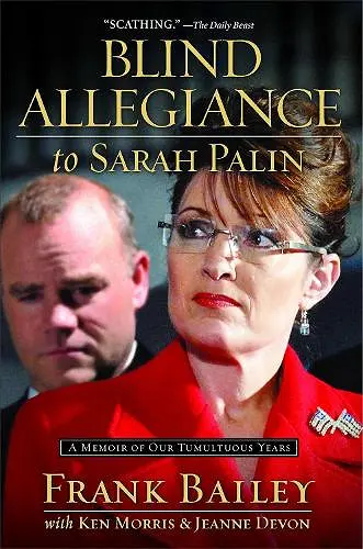 Blind Allegiance to Sarah Palin cover