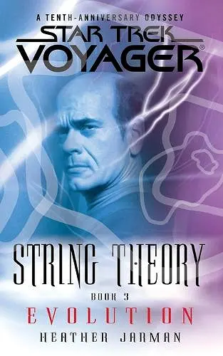 Star Trek: Voyager: String Theory #3: Evolution cover