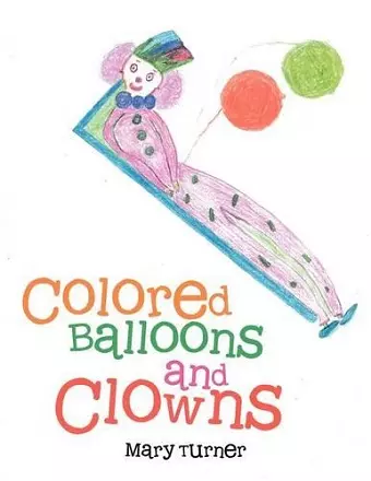 Colored Balloons and Clowns cover