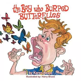 The Boy who Burped Butterflies cover