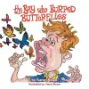 The Boy who Burped Butterflies cover