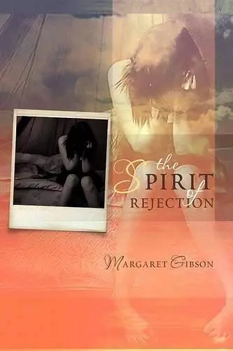 The Spirit of Rejection cover