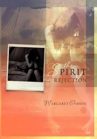 The Spirit of Rejection cover