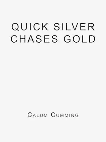 Quick Silver Chases Gold cover