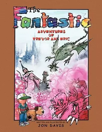 The Fantastic Adventures of Trevor and Eric cover