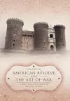 American Resolve and the Art of War cover