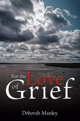 For the Love of Grief cover