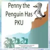 Penny The Penguin has PKU cover