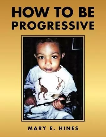 How To Be Progressive cover