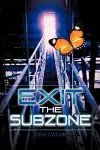 Exit the Subzone cover